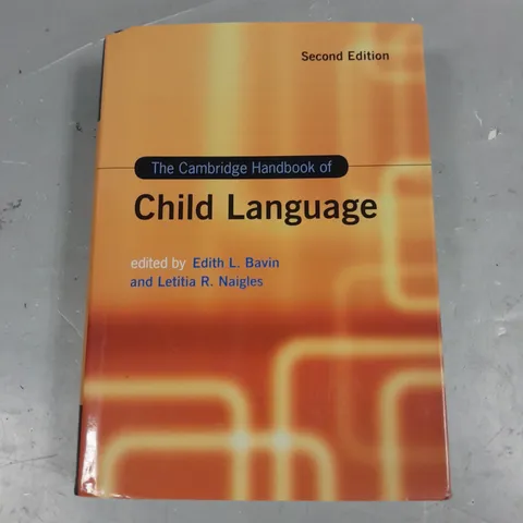 THE CAMBRIDGE HANDBOOK OF CHILD LANGUAGES SECOND EDITION