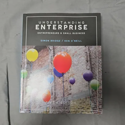 UNDERSTANDING ENTERPRISE & SMALL BUSINESS 5TH EDITION 