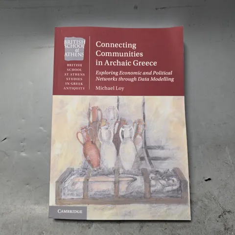 CAMBRIDGE CONNECTING COMMUNITIES IN ARCHAIC GREECE 