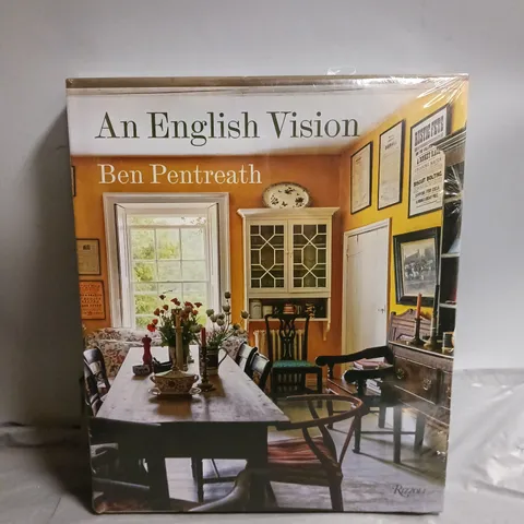 SEALED ENGLISH VISION, AN: TRADITIONAL ARCHITECTURE AND DECORATION FOR TODAY BY BEN PENTREATH 