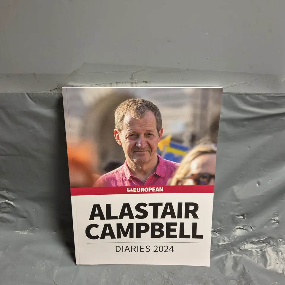 THE NEW EUROPEAN ALASTAIR CAMPBELL DIARIES 2024 PAPERBACK