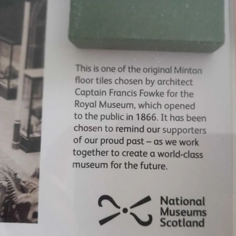 FRAMED NATIONAL MUSEUMS OF SCOTLAND PRESENTATION INCLUDING AN ORIGINAL MINTON FLOOR TILE FROM THE ROYAL MUSEUM
