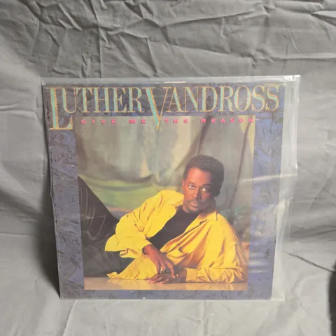 LUTHER VANDROSS - GIVE ME THE REASON (VINYL LP) - SEALED