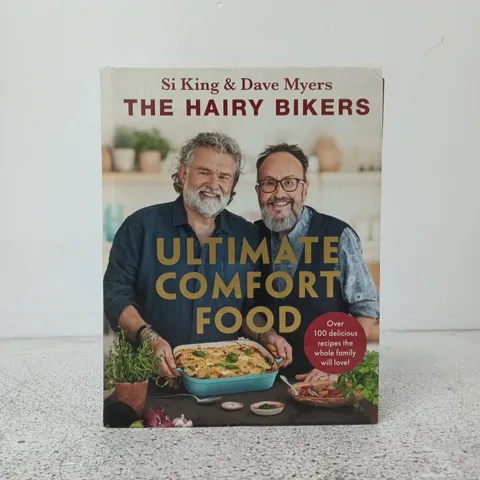 THE HAIRY BIKERS: ULTIMATE COMFORT FOOD BY SI KING & DAVE MYERS