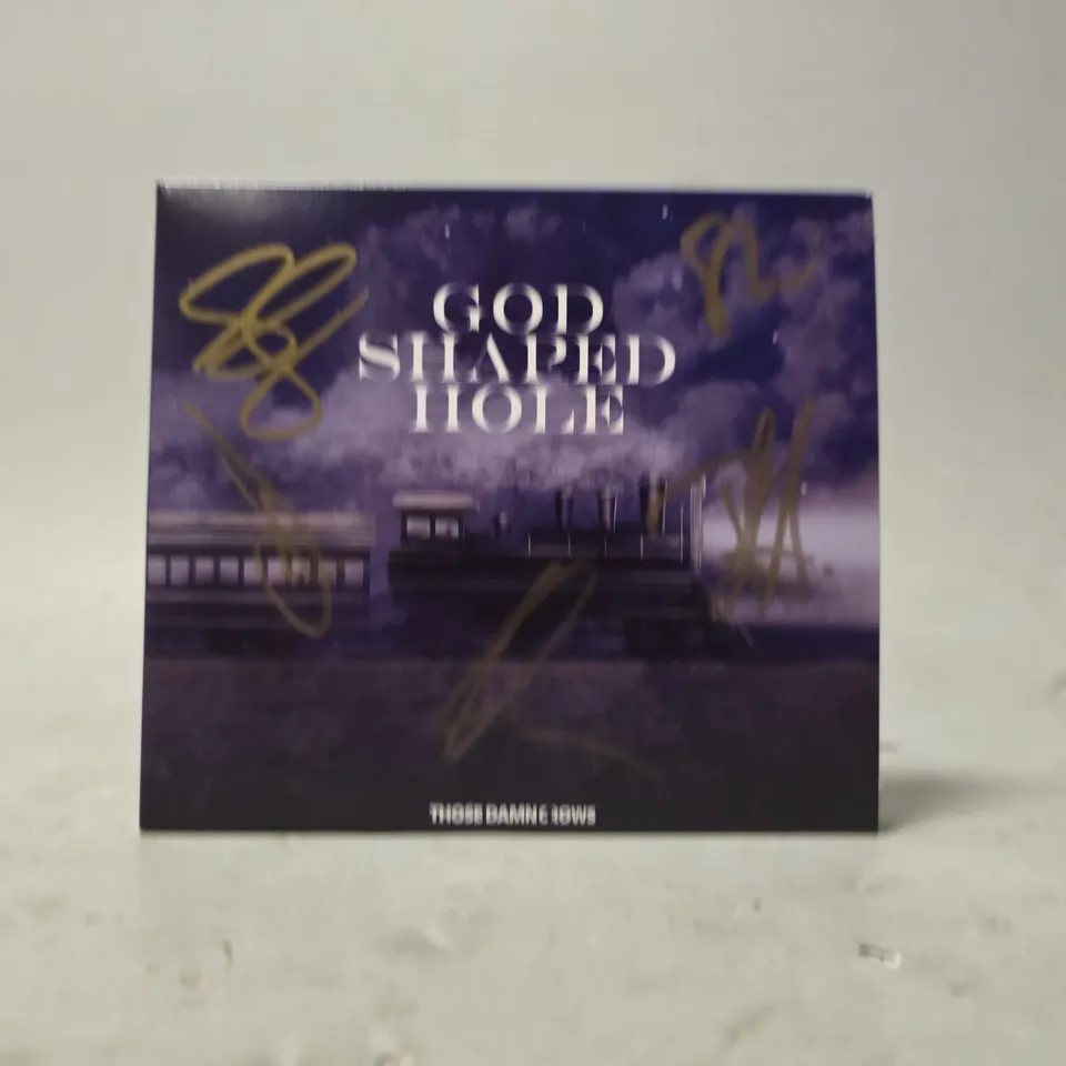 THOSE DAMN CROWS – GOD SHAPED HOLE SIGNED 