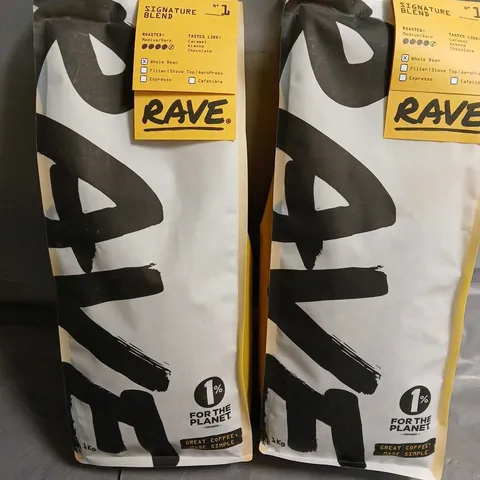 LOT OF 2 1KG BAGS OF RAVE SIGNATURE BLEND WHOLE COFFEE BEANS