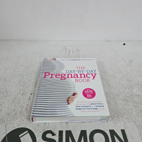 THE DAY-BY-DAY PREGNANCY BOOK