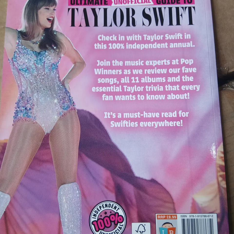 APPROXIMATELY 300 TAYLOR SWIFT: ULTIMATE UNOFFICIAL GUIDE – SPECIAL 2025 EDITION (POP WINNERS)