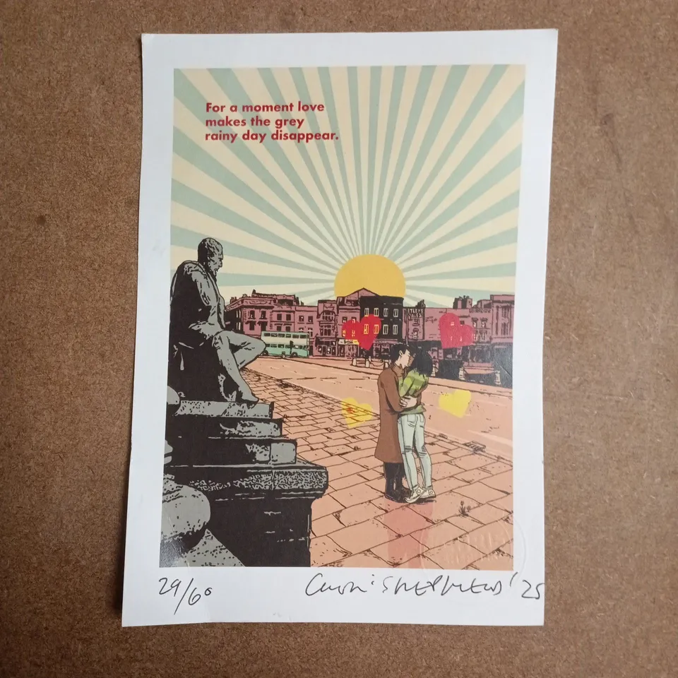 CHRIS SHEPHERD LIMITED EDITION "LOVE MAKES THE DAY" ART PRINT - 29/60