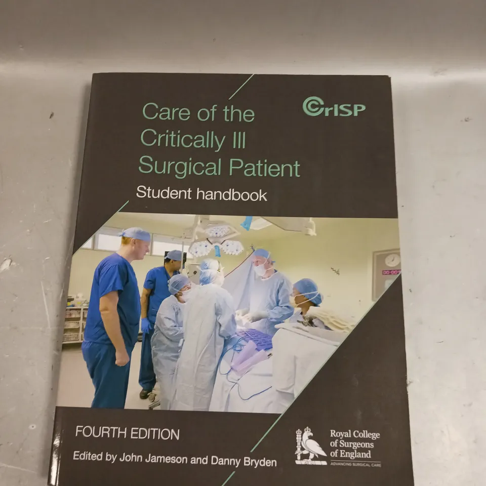 CRISP CARE OF THE CRITICALLY ILL SURGICAL PATIENT STUDENT HANDBOOK 