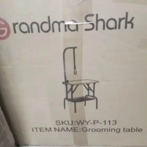 BOXED GRANDMA SHARK PET GROOMING TABLE