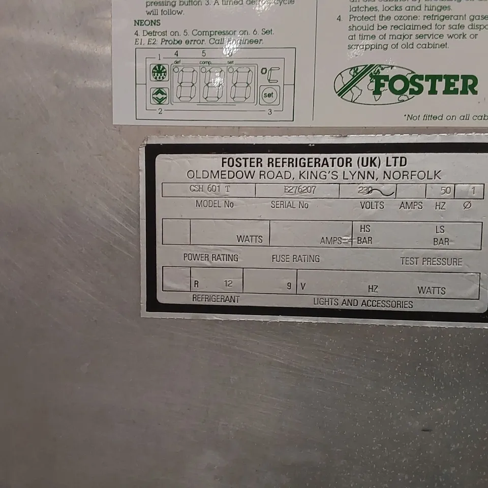 FOSTER CSH601T COMMERCIAL REFRIGERATOR 