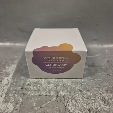 SEALED GET DREAMY OVERNIGHT TONING BODY CREAM - 100ML