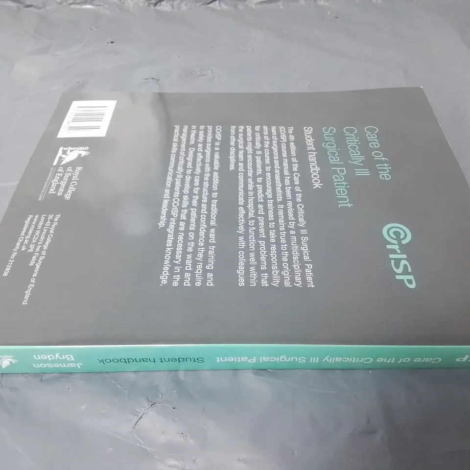 CARE OF THE CRITICALLY ILL SURGERY PATIENT STUDENT HANDBOOK - FOURTH EDITION