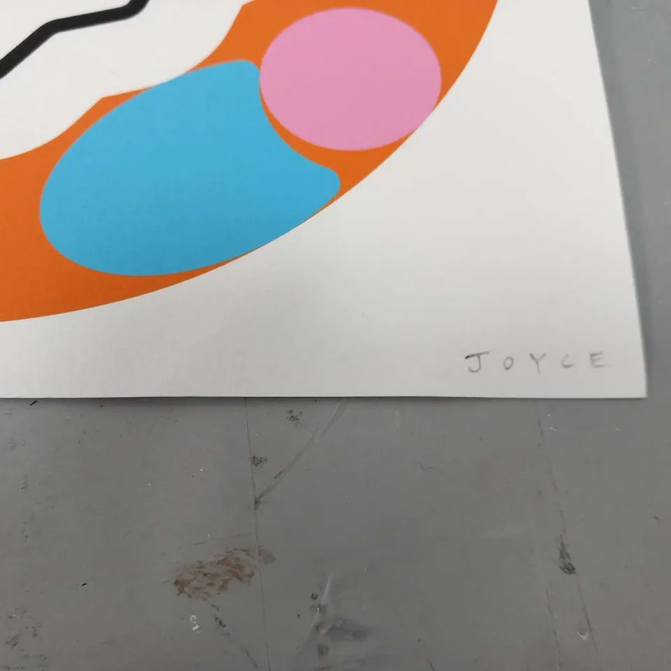 JAMES JOYCE 'IT ISN’T WHAT IT ISN’T', 2023 SIGNED PRINT NUMBERED #5/25 