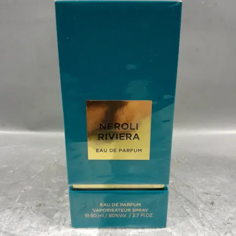 BOXED SEALED NEROLI RIVIERA EAU DE PARFUM - 80ML