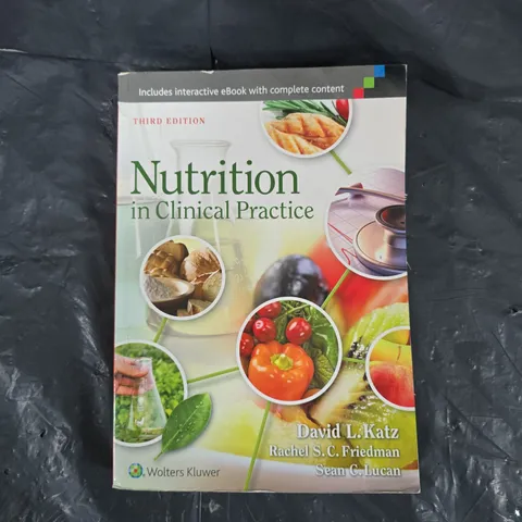 NUTRITION IN CLINICAL PRACTICE THIRD EDITION 