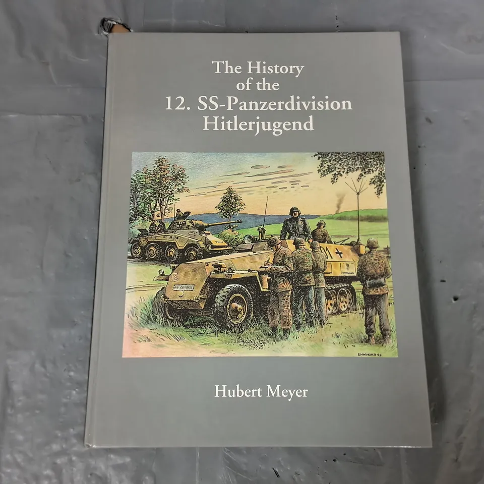 THE HISTORY OF THE 12. SS-PANZERDIVISION HITLERJUGEND