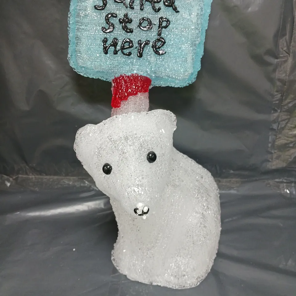 ACRYLIC SPUN LIT POLAR BEAR SANTA STOP HERE SIGN OUTDOOR CHRISTMAS DECORATION