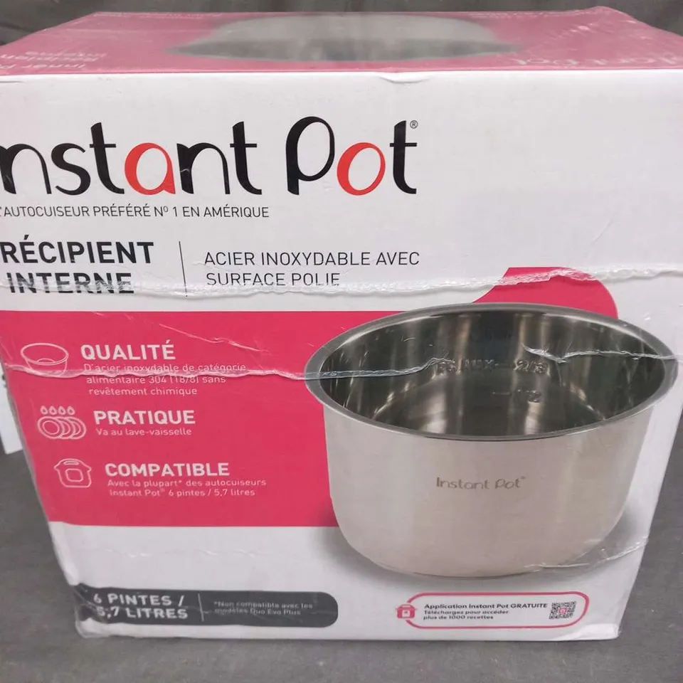 BOXED AND SEALED INSTANT POT INNER POT STAINLESS STEEL WITH POLISHED SURFACE