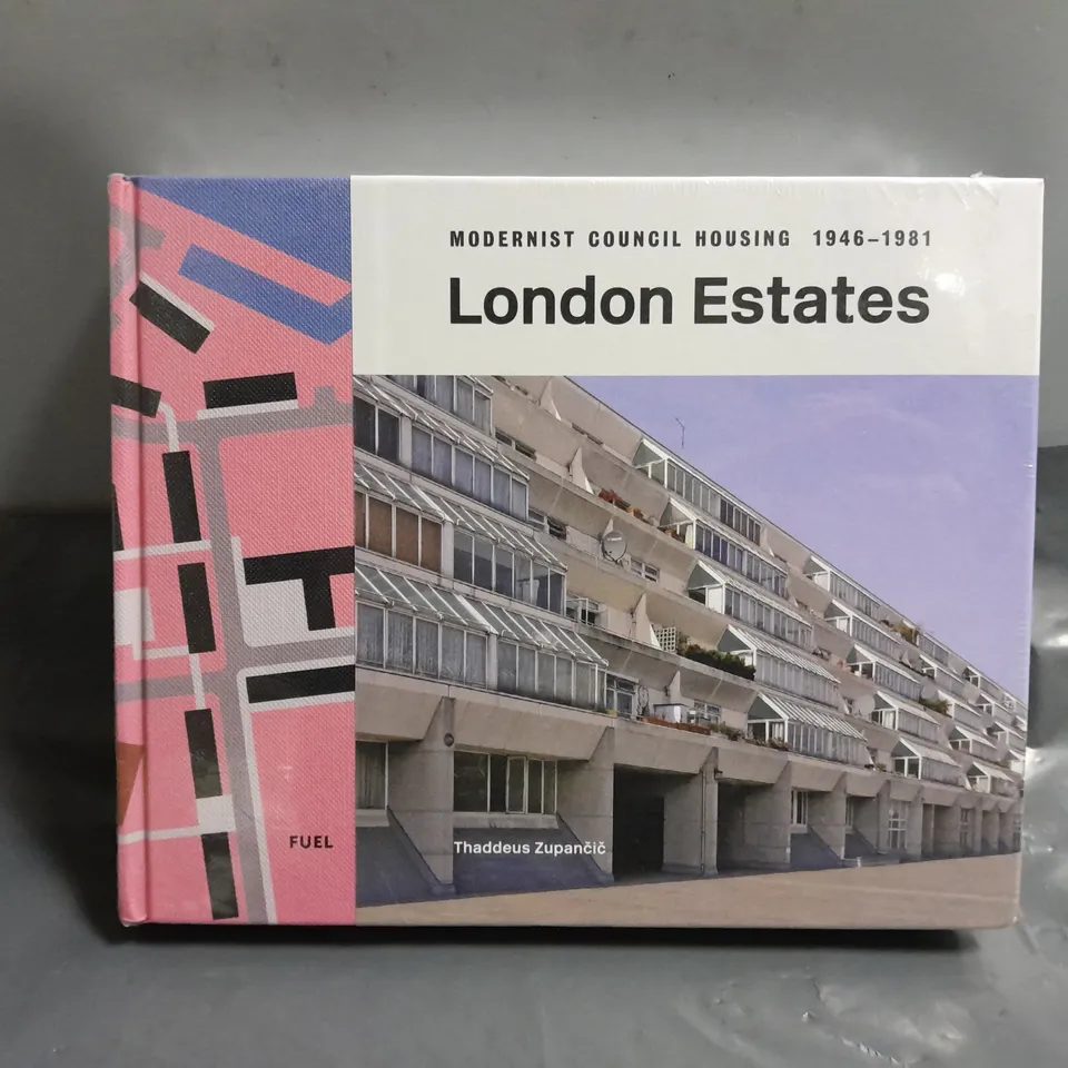 LONDON ESTATES: MODERNIST COUNCIL HOUSING 1946-1981