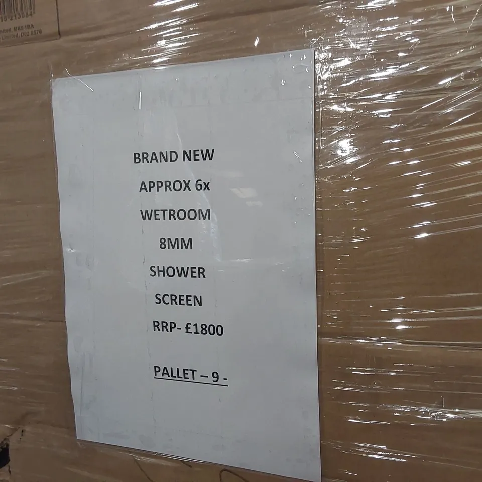 PALLET CONTAINING APPROXIMATELY 6x WET ROOM 8MM SHOWER SCREENS