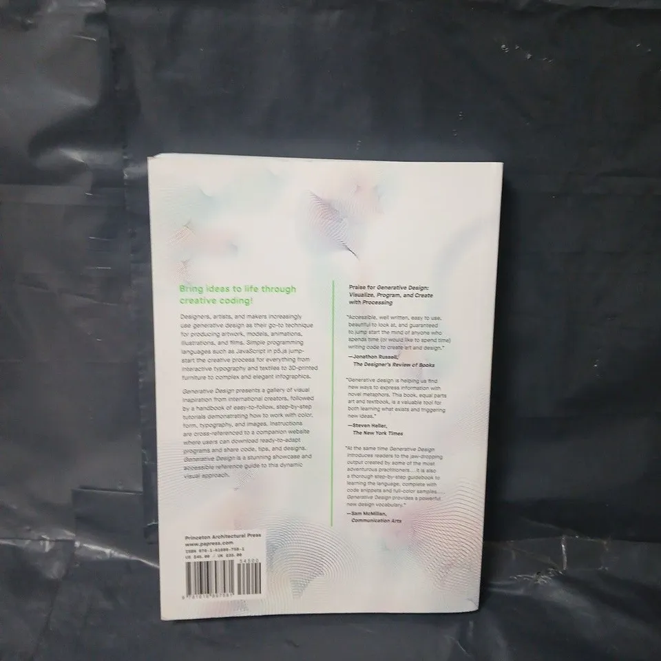 GENERATIVE DESIGN: VISUALIZE, PROGRAM, AND CREATE WITH JAVASCRIPT IN P5.JS - SOFTCOVER