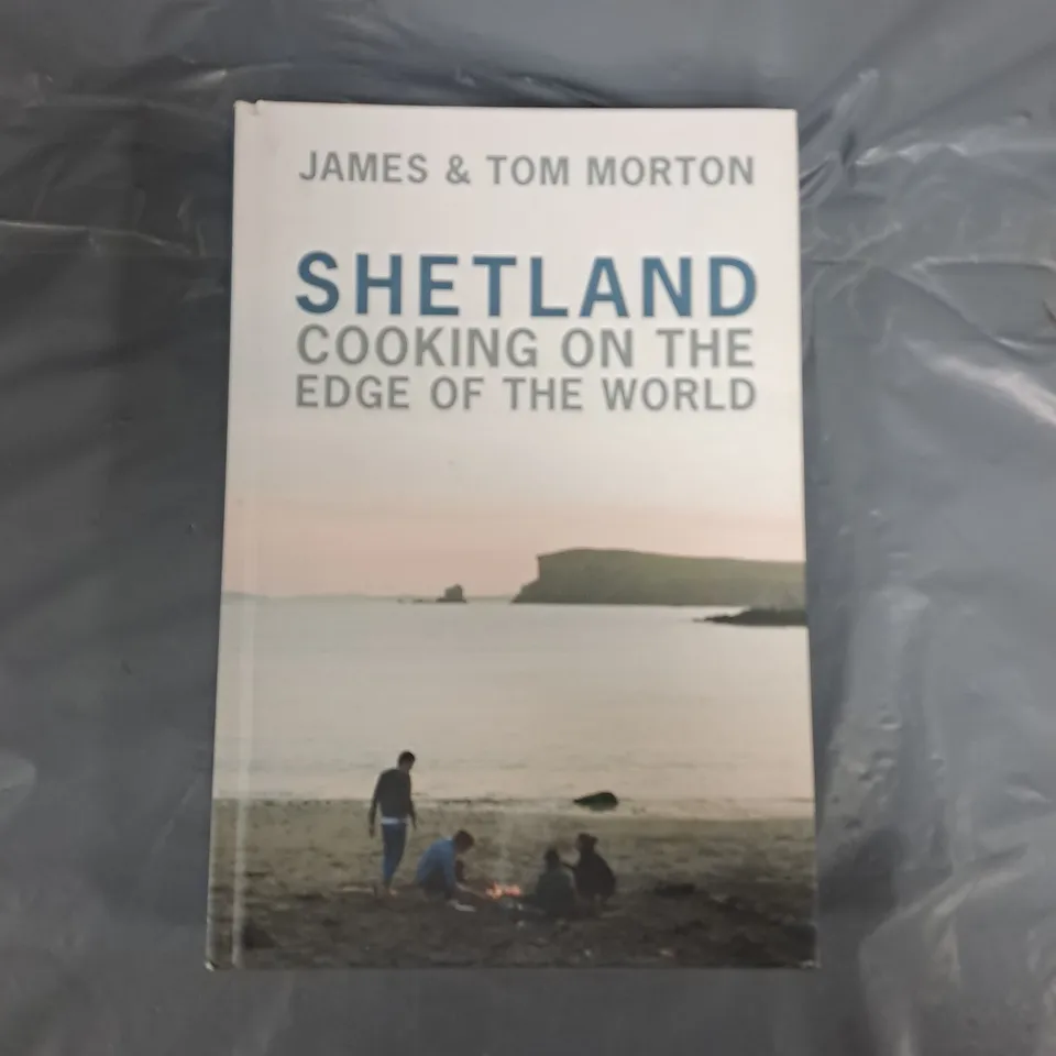 SHETLAND COOKING ON THE EDGE OF THE WORLD BOOK 