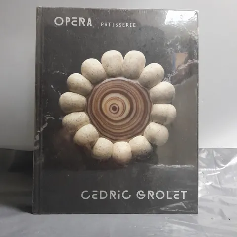 SEALED OPERA PATISSERIE: ESSENTIAL RECIPES FOR FRENCH PASTRY