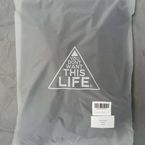 YOU DON'T WANT THIS LIFE BLACK HOODIE SIZE MEDIUM