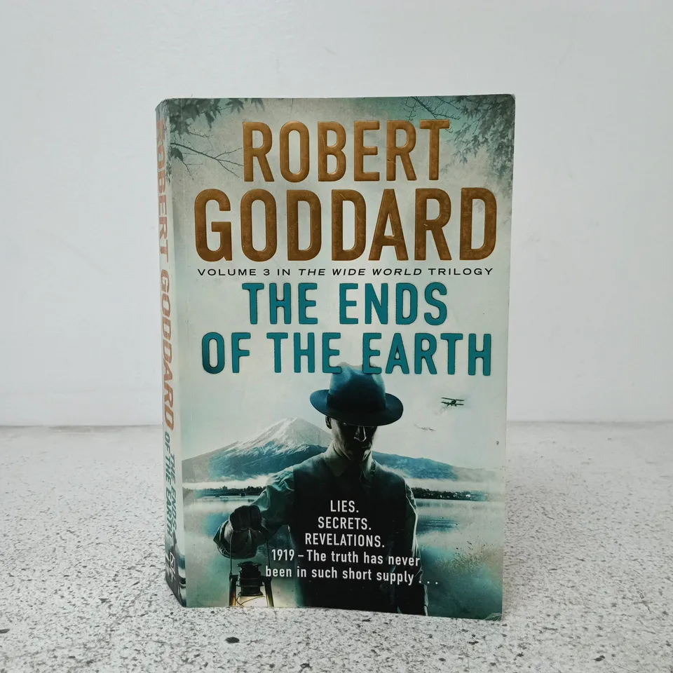 ROBERT GODDARD THE ENDS OF THE EARTH (VOLUME 3, THE WIDE WORLD TRILOGY) – PAPERBACK