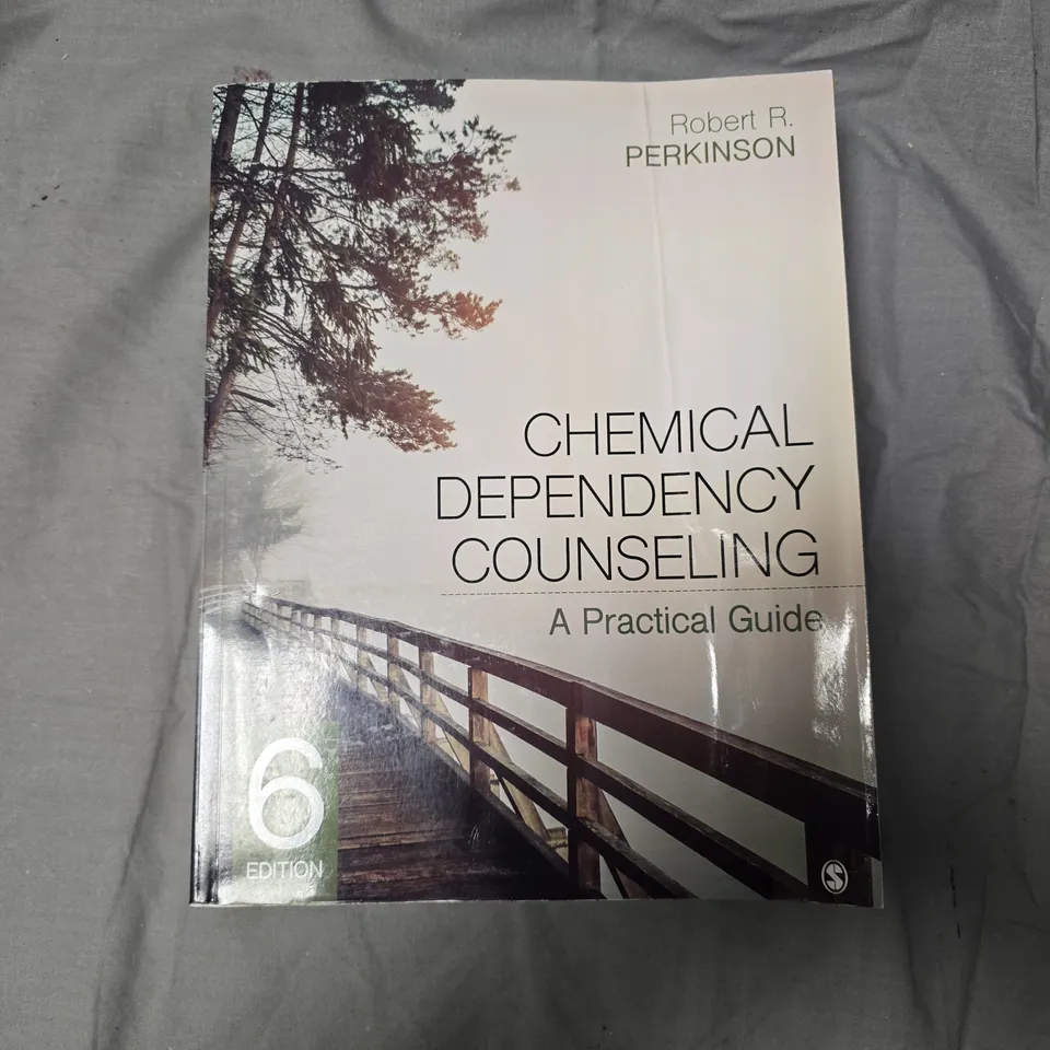 CHEMICAL DEPENDENCY COUNSELLING A PRACTICAL GUIDE 6TH EDITION 