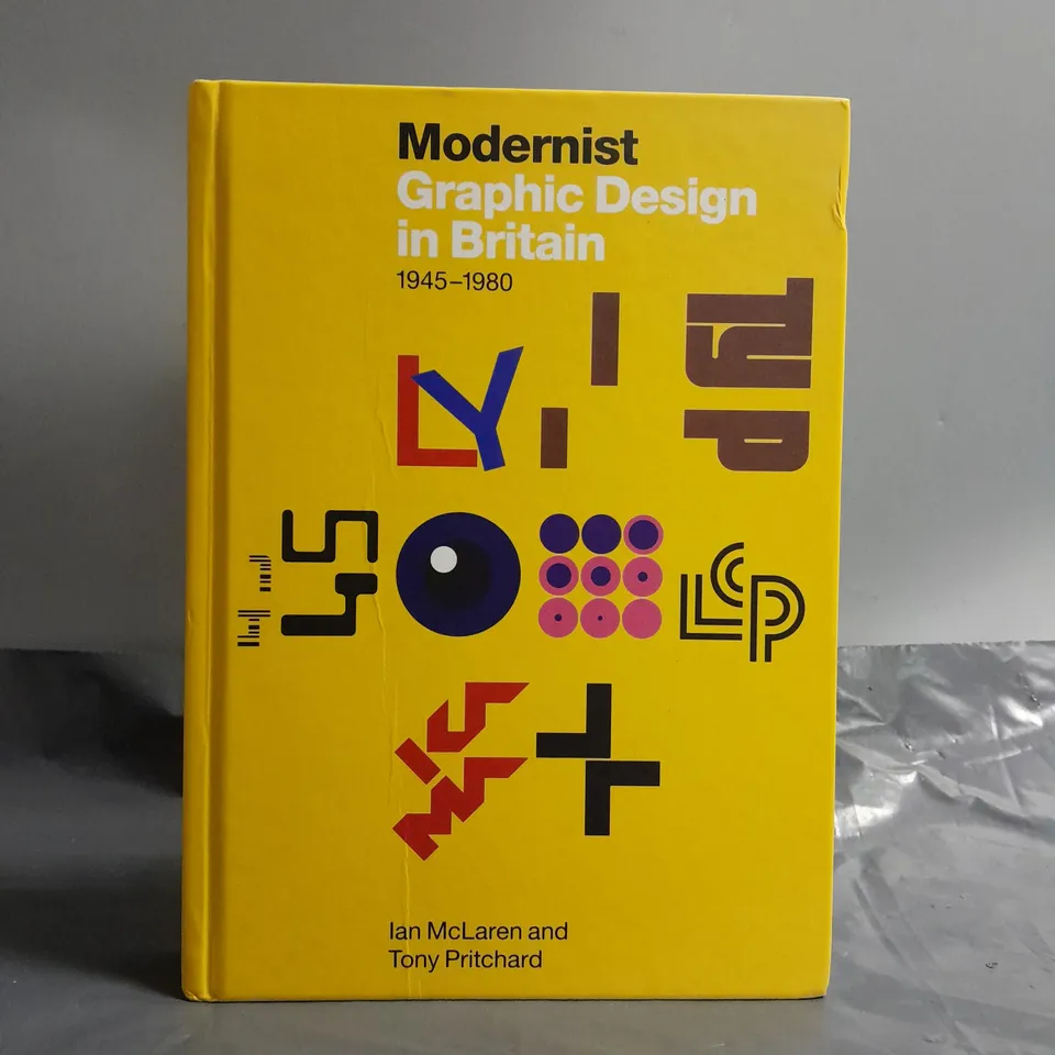 MODERNIST GRAPHIC DESIGN IN BRITAIN (HARDBACK)