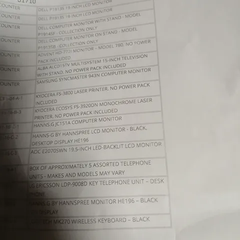 APPROXIMATELY 15 ASSORTED PRODUCTS TO INCLUDE; TELEPHONE UNIT, MONITORS AND KYOCERA LASER PRINTER