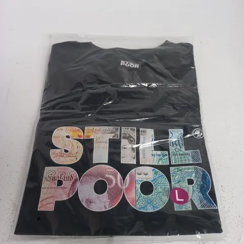 STILL POOR BLACK T-SHIRT, SIZE L