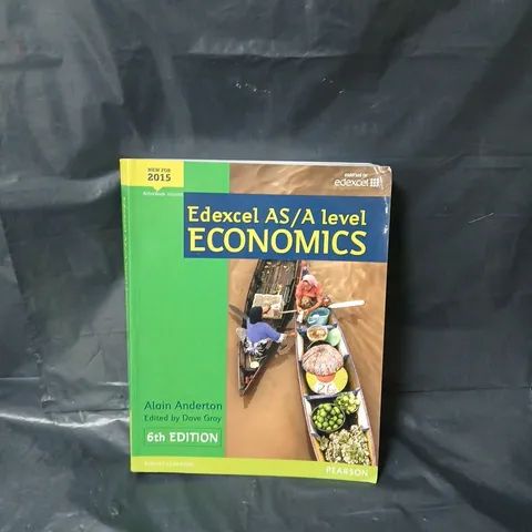 PEARSON EDEXCEL AS & A LEVEL ECONOMICS STUDENT BOOK (EDEXCEL GCE ECONOMICS 2015) PAPERBACK