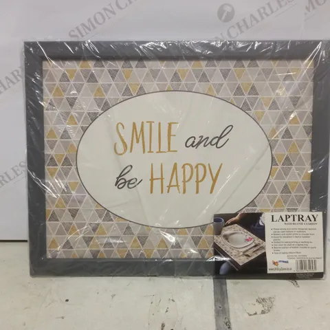 LAPTRAY SMILE AND BE HAPPY WITH CUSHION