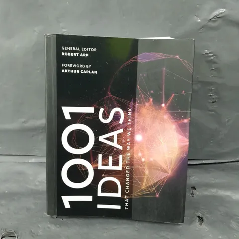 1001 IDEAS THAT CHANGED THE WAY WE THINK BOOK 