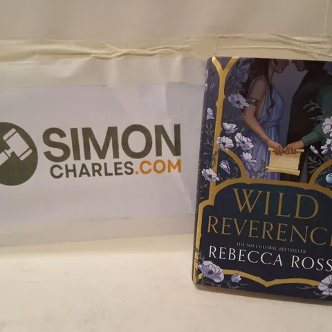 WILD REVERENCE BY REBECCA ROSS
