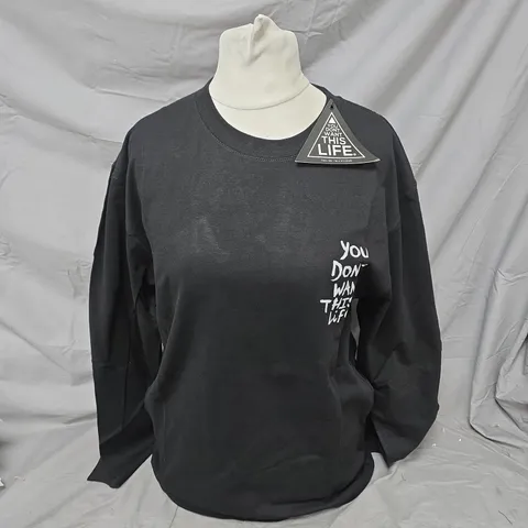 YOU DONT WANT THIS LIFE BLACK LONG-SLEEVE TEE WITH BACK GRAPHIC – SIZE S (REFLECTIVE)