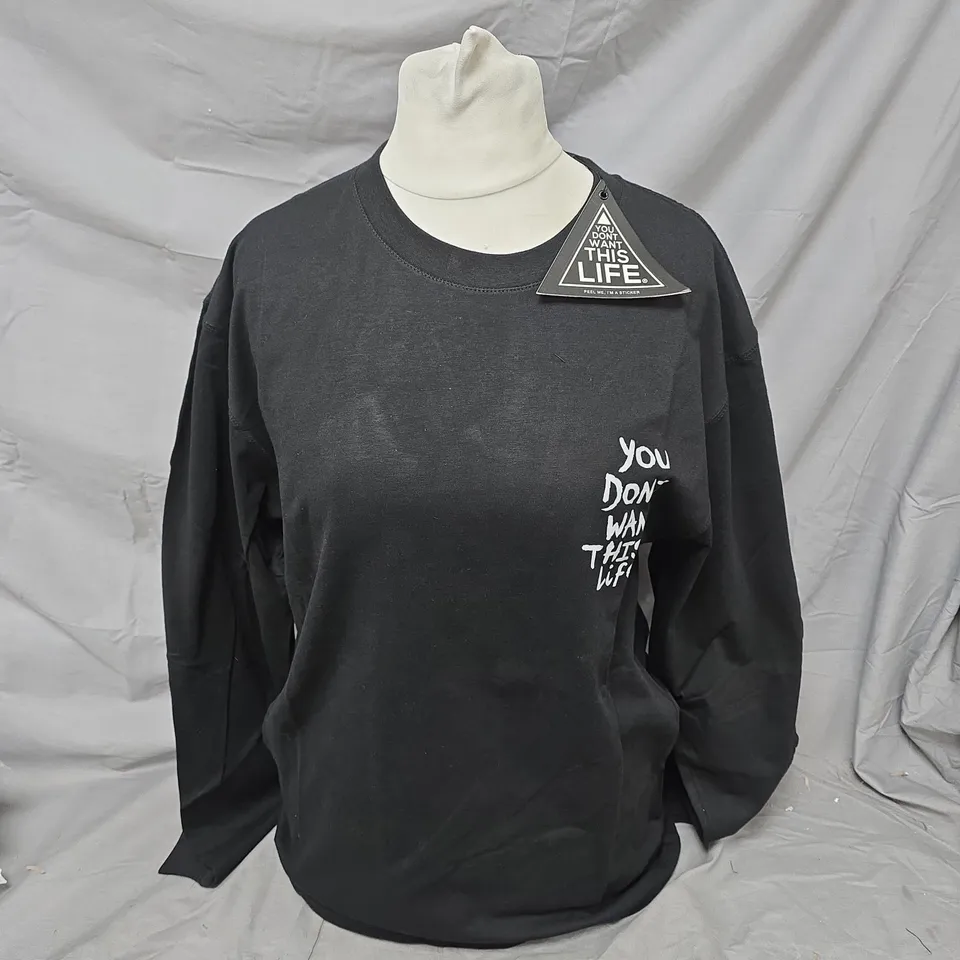 YOU DONT WANT THIS LIFE BLACK LONG-SLEEVE TEE WITH BACK GRAPHIC – SIZE S (REFLECTIVE)