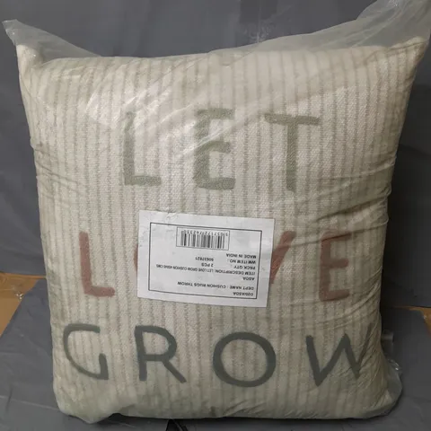 LOT OF 2 DEEP FILLED LET LOVE GROW CUSHIONS
