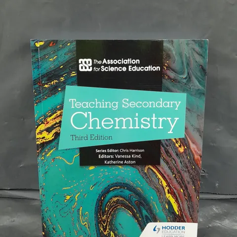 ASSOCIATION FOR SCIENCE EDUCATION TEACHING SECONDARY CHEMISTRY THIRD EDITION BOOK