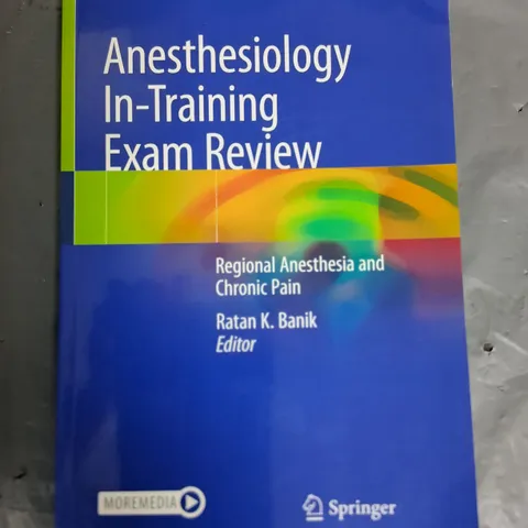 ANESTHESIOLOGY IN-TRAINING EXAM REVIEW 