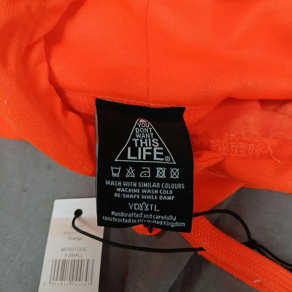 YOU DON'T WANT THIS LIFE LIMITED EDITION SAFETY REDLINE HOODIE - NEON ORANGE, SIZE XS
