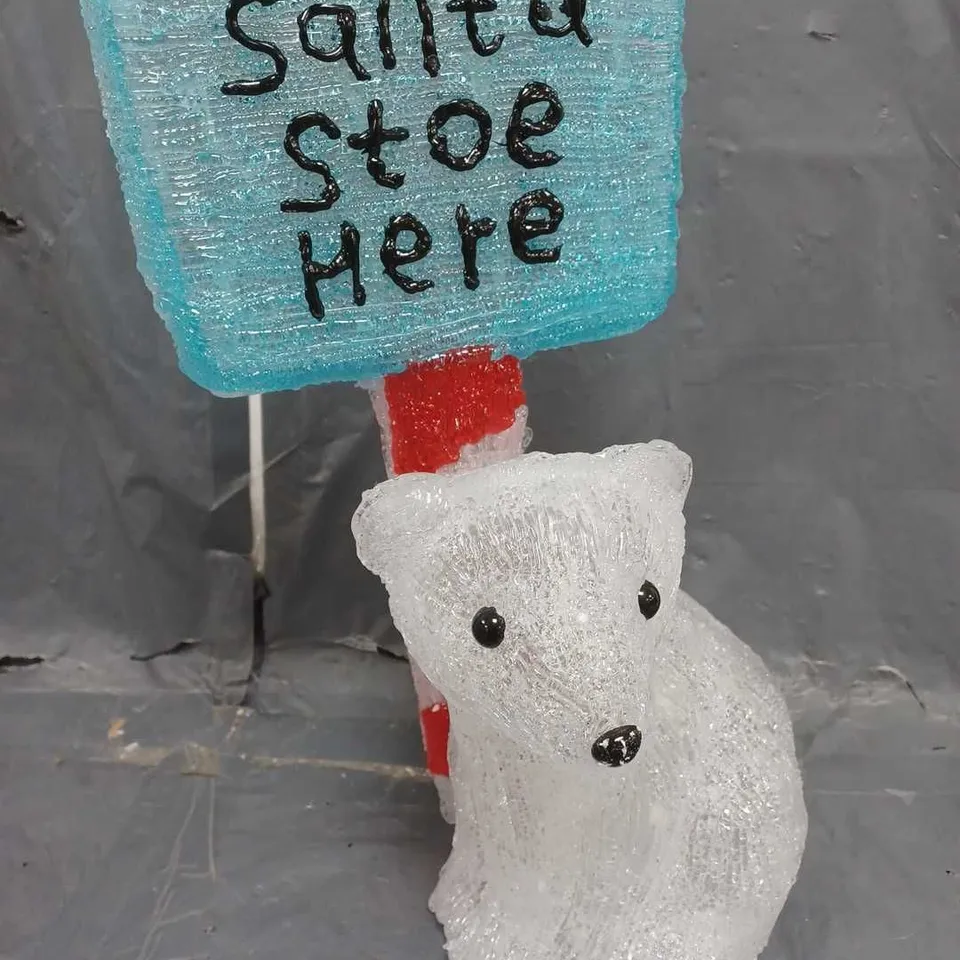 ACRYLIC SPUN LIT POLAR BEAR SANTA STOP HERE SIGN OUTDOOR CHRISTMAS DECORATION