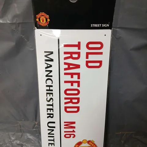 MANCHESTER UNITED OFFICIALLY LICENSED OLD TRAFFORD STREET SIGN