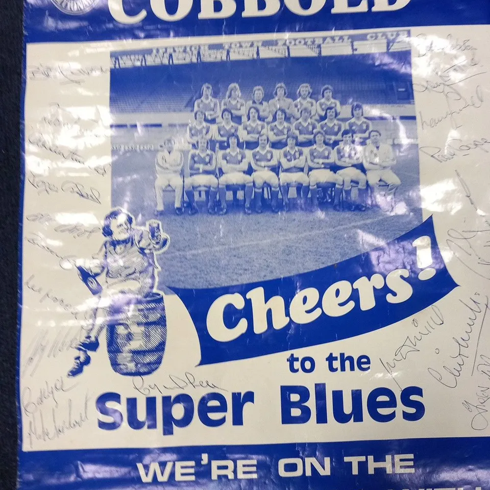 IPSWICH TOWN FC TOLLY COBBOLD CHEERS TO THE SUPER BLUES WE'RE ON THE WEMBLEY TRAIL WITH TOLLY ALE SIGNED POSTER