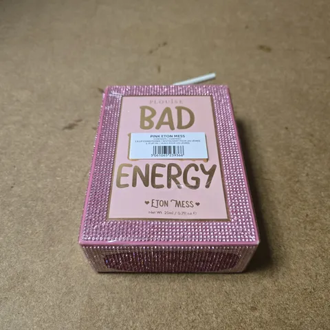 PLOUISE BAD BITCH ENERGY PINK ETON MESS 20ML SEALED