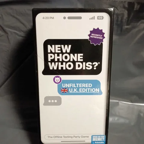 NEW PHONE WHO DIS? UNFILTERED UK EDITION - THE OFFLINE TEXTING PARTY GAME (BOXED)